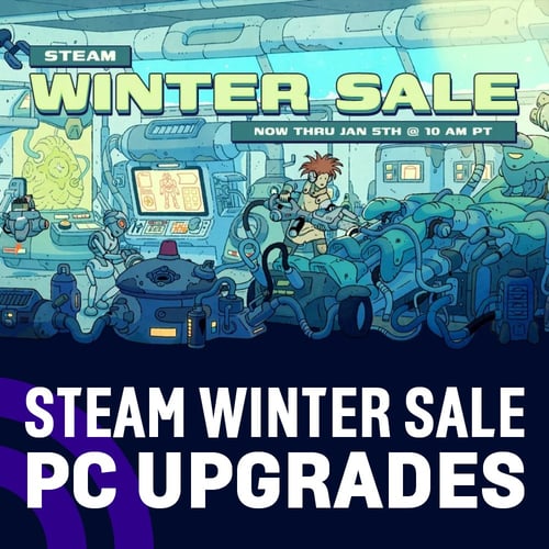 Get More From Every Game This Steam Winter Sale – Your PC Upgrade Guide